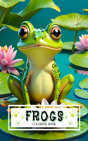 Frogs Coloring Book