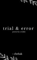 trial & error