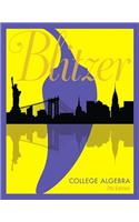 College Algebra Plus Mylab Math with Etext -- 24-Month Access Card Package