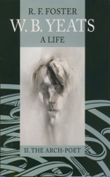 W. B. Yeats: A Life Vol.2