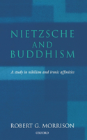 Nietzsche and Buddhism