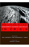 The Living Planet in Crisis