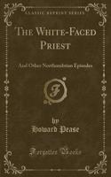 The White-Faced Priest