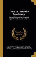 Traité De La Maladie Scrophuleuse