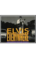 Elvis Is Everywhere