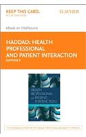 Health Professional and Patient Interaction Elsevier eBook on Vitalsource (Retail Access Card)