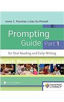 Fountas & Pinnell Prompting Guide Part 1 for Oral Reading and Early Writing
