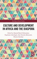 Culture and Development in Africa and the Diaspora