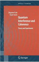 Quantum Interference and Coherence