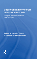 Mobility And Employment In Urban Southeast Asia