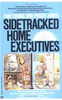 Sidetracked Home Executives