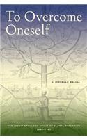 To Overcome Oneself