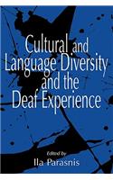 Cultural and Language Diversity and the Deaf Experience