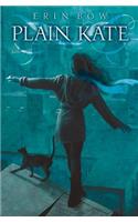 Plain Kate: (English)