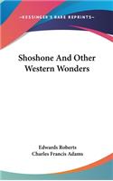 Shoshone And Other Western Wonders