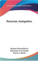 Peruvian Antiquities