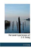 Personal Experiences of S. O. Susag