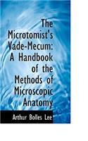 The Microtomist's Vade-Mecum: (English)