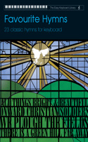 Easy Keyboard Library: Favourite Hymns: (Easy Keyboard Library)
