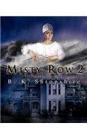 Misty Row 2