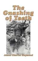 Gnashing of Teeth