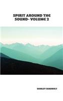 Spirit Around The Sound Volume 2