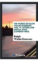 The Works of Ralph Waldo Emerson