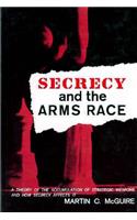 Secrecy and the Arms Race