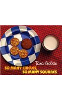 So Many Circles, So Many Squares: (English)