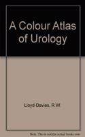 A Colour Atlas of Urology