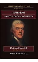 Jefferson and the Ordeal of Liberty