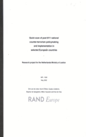 Quick Scan of Post 9/11 National Coutner Terrorism Policy Making and Implementation Selected European Countries Since 9/11