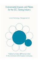 Environmental Impacts & Policies for the EEC Tanning Industry: A Story of Army Jag Service in Fort Polk and Vietnam