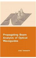 Propagating Beam Analysis of Optical Waveguide (Optoelectronics & Microwaves)