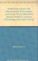 Redefining Human Life