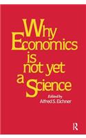 Why Economics Is Not Yet a Science