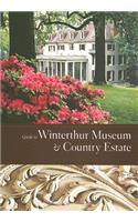 Guide to Winterthur Museum & Country Estate