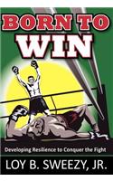 Born To Win