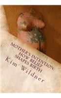 Mother's Intention