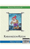 Karankochi-Kochi (A Romani Folktale)