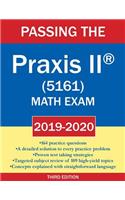 Passing the Praxis II (R) (5161) Math Exam 2019-2020
