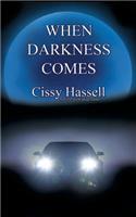 When Darkness Comes