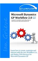 Microsoft Dynamics GP Workflow 2.0 Second Edition