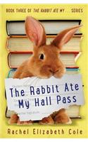 Rabbit Ate My Hall Pass