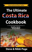 Ultimate Costa Rica Cookbook