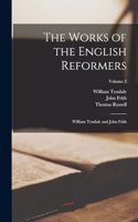 Works of the English Reformers