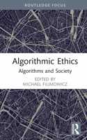 Algorithmic Ethics: Algorithms and Society