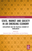 State, Market and Society in an Emerging Economy