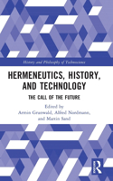 Hermeneutics, History, and Technology