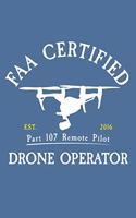 FAA Certified Part 107 Remote Pilot Drone Operator